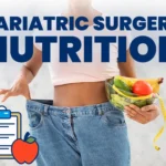 bariatric surgery nutritions