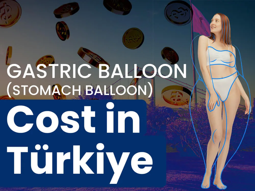 Stomach Balloon Surgery Cost in Turkey